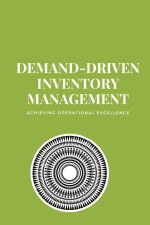 Demand-Driven Inventory Management