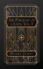 The Portrait of a Lady, Volume 1