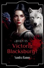 ?Quién es Victoria Blacksburg?