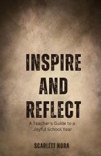 Inspire and Reflect