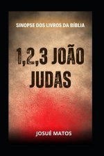1, 2, 3 Jo?o e Judas