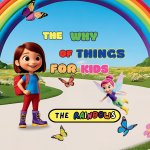 The why of things for kids