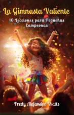 La Gimnasta Valiente