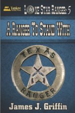 A Ranger to Stand With