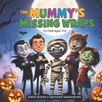 The Mummy's Missing Wraps