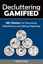 Decluttering Gamified