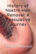History of Nostril-Hair Removal