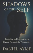 Shadows of the Self