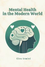 Mental Health in the Modern World