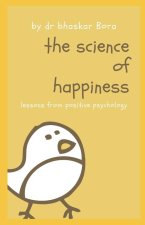 The Science of Happiness