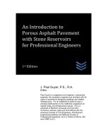 An Introduction to Porous Asphalt Pavement with Stone Reservoirs for Professional Engineers