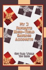My Three Favorite High-Yield Savings Accounts