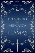 Un mundo de venganza y llamas