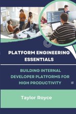 Platform Engineering Essentials
