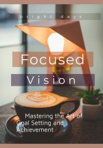 Focused Vision