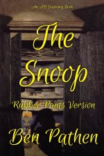 The Snoop (Rubber Pants Version)