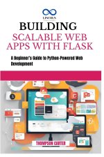 Building Scalable Web Apps with Flask