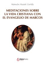 Meditaciones sobre la vida cristiana con el evangelio de Mateo