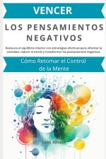 Vencer los Pensamientos Negativos