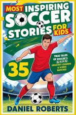 Most Inspiring Soccer Stories for Kids