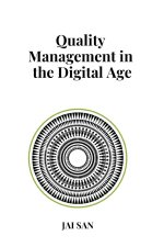 Quality Management in the Digital Age