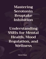 Mastering Serotonin Reuptake Inhibition