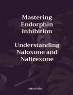 Mastering Endorphin Inhibition