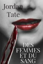 Des Femmes Et Du Sang