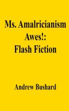 Ms. Amalricianism Awes!