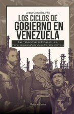 Los Ciclos de Gobierno En Venezuela
