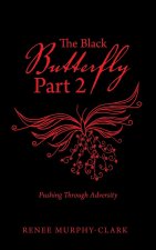 The Black Butterfly Part 2