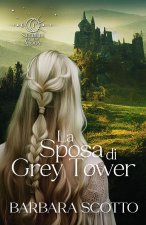 La Sposa di Grey Tower