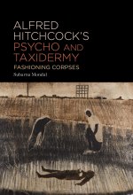 Alfred Hitchcock's Psycho and Taxidermy