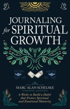 Journaling for Spiritual Growth