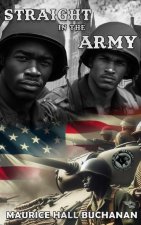 Straight In The Army