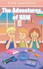 The Adventures of HAW