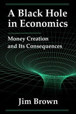 A Black Hole In Economics