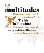 Multitudes N°101 : Hiver 2026