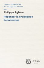 REPENSER LA CROISSANCE ECONOMIQUE