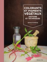 Colorants et pigments végétaux pour les arts