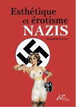 L'esthétisme et l'érotisme nazis