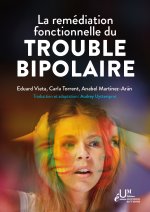 La remédiation fonctionnelle du trouble bipolaire