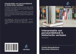 Interpretatie van persoonlijkheid in historische verhalen