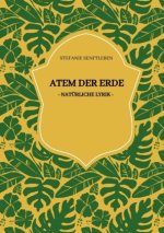 Atem der Erde, Gedichte und Gedanken zur Schöpfung, den Bergen, Flüssen, Wiesen und Wäldern. Der Blick bleibt dabei stets zum Horizont gerichtet, ist