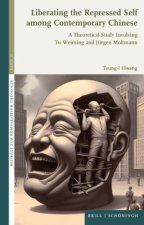Liberating the Repressed Self among Contemporary Chinese