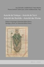 Autorité de l'évêque - Autorité de l'écrit / Autorität der Bischöfe - Autorität des Wortes