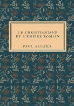 Le Christianisme et l'Empire Romain