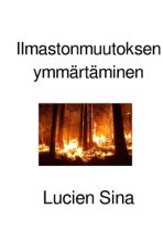 Ilmastonmuutoksen ymmärtäminen