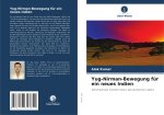 Yug-Nirman-Bewegung für ein neues Indien
