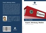 Export, Werbung, Medien